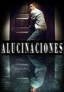 Alucinaciones - película: Ver online en español