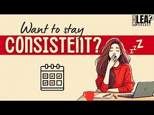 Learn English with Podcast | How to Be Consistent in English Learning | English Leap Podcast