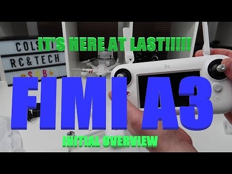 XIAOMI FIMI A3 1080P DRONE INITIAL OVERVIEW