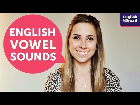 Pronúncia do Inglês: Vogais [Parte 1]