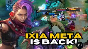 62K views · 783 reactions | Why Ixia is so good in this META | Ixia Gameplay | MLBB | Master the Basics | Facebook