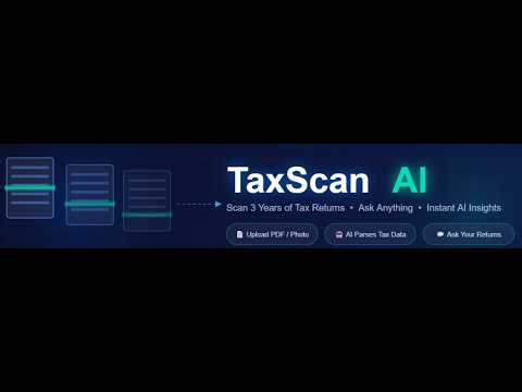 TaxScanAI — Scan 3 Years of Tax Returns & Get Instant AI Answers