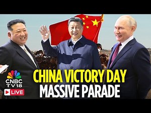 China Victory Parade LIVE: Xi Shows Off China's Military Might Attended by Anti-West Leaders | N18G