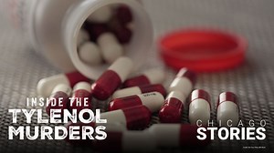 Inside The Tylenol Murders | Chicago Stories