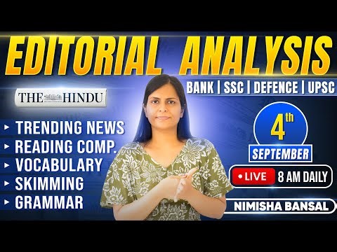 Editorial Analysis | 4th September, 2025 | Vocab, Grammar, Reading, Skimming | Nimisha Bansal