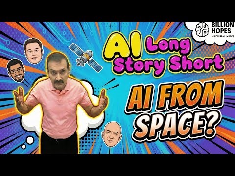 AI from Space? Data Centres too controversial | AI Long Story Short | Mentor Sandy of Billion Hopes