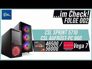 CSL Sprint 5710 / CSL Aufrüst-PC 960 | ...im Check! #002