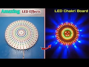 Amazing LED Effects | How to Make a LED Chakri Board | Running LED Chaser | Amazing Light Effects