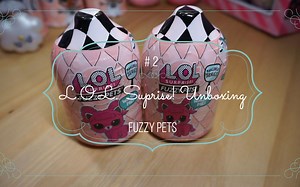 【LOL】惊喜娃娃FUZZY PETS毛绒宠物系列第二弹盲盒开箱#2