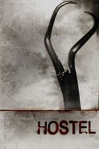 Hostel (2006) - Movie