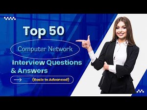Top 50 Computer Network Interview Questions & Answers (Basic to Advanced)