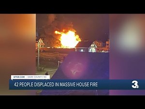42 people displaced in massive Kill Devil Hills house fire