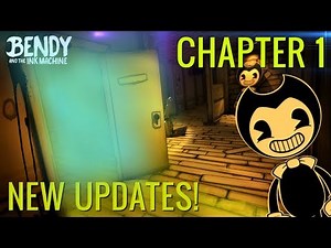 NEW ROOMS & SECRETS! | Bendy & the Ink Machine Chapter 1 - Updates and Changes