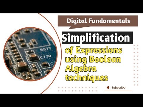 Simplification of the Expressions | Digital Fundamentals | Part 2