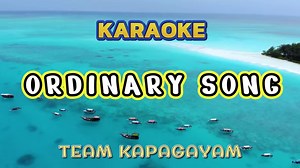 ORDINARY SONG - Marc Velasco KARAOKE VERSION #ordinarysongs #karaoke #karaokenight #music #musicvideo #songs #video #videooke #lyrics #lyricsvideo #music Disclaimer : I do not own the music in this video. All rights belong to their respective copyright owner FAIR-USE COPYRIGHT DISCLAIMER : Copyright Disclaimer Under Section 107 of the Copyrights Act 1976, all the videos, songs, images and graphics in the video belong to their respective owners and I or this channel does not claim any right over 