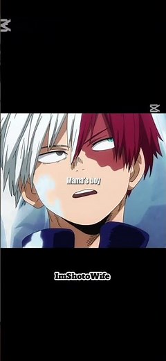 Shoto backstory||mama’s boy||Shoto Todoroki||MHA