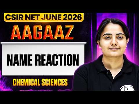 Name Reaction | CSIR NET Chemical Science | CSIR NET June 2026 | PW