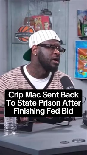 Cmac Returns to State Prison After Federal Time