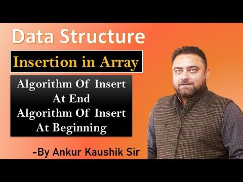 Array Insertion Algorithms | Data Structure | AKTU |