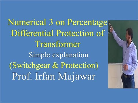 Numerical 3 on percentage differential protection of transformer by Irfan Mujawar