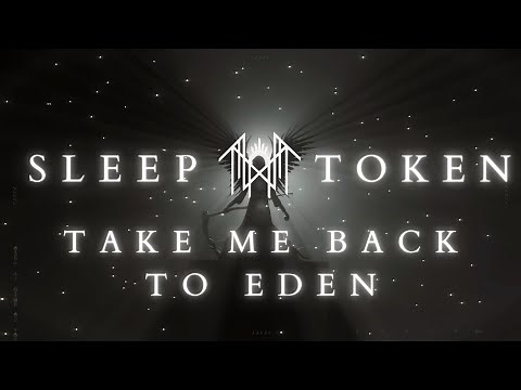 Sleep Token - Take me Back to Eden (Lyrics + Tradução) 2K
