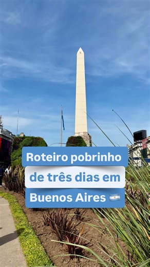 Roteiro 3 Dias Buenos Aires: Atrações Gratuitas e Econômicas