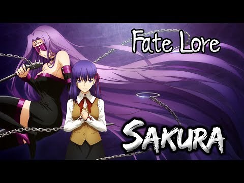 Fate Lore - The Tale of Sakura [Stay Night & Heaven's Feel]