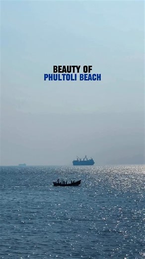 Beauty of Phultoli Beach. | Samit Films
