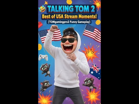 🤣🤡TALKING TOM 2: Best of USA Stream Moments! (TOMgamingpro2 Funny Gameplay) 🇺🇸🇦🇺