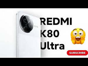 Redmi K80 Ultra Review & Teardown Before Launch Full Specs, Display, Camera & Performance Breakdown