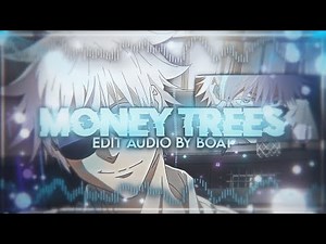 Money Trees - Kendrick Lamar [EDIT AUDIO]