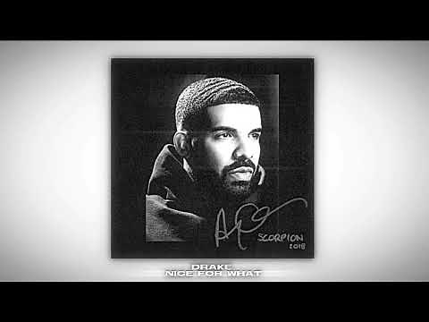 drake - nice for what / 'sped up'