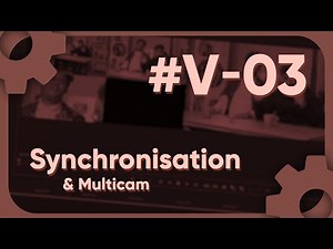 [Boite à outils] Synchronisation audio & Multicam
