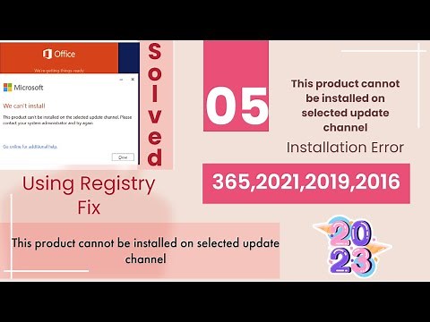 This product cannot be installed on selected update channel-#fixed #solved #microsoft #office #2023