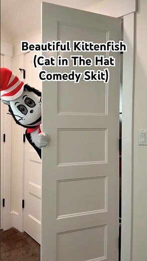 Beautiful Kittenfish (Cat in The Hat Comedy Skit) #comedy #funny #greenscreen #shorts #fyp