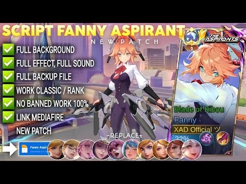 NEW! Script Skin Fanny Aspirant - Blade of Kibou No Password | Full Effect Voice | New Patch