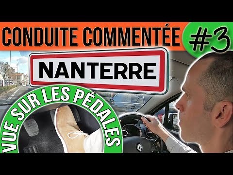 CONDUITE COMMENTÉE #3 - Nanterre