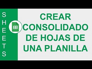 [GOOGLE SHEETS] CREAR CONSOLIDADO DE HOJAS DE UNA PLANILLA