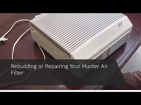 How to Repair or Rebuild a Hunter HEPA Air Filter Purifier Scrubber to Help Clean the Air.