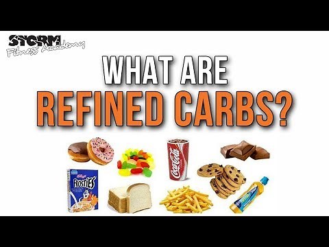 What are refined carbs? | Storm Fitness Academy