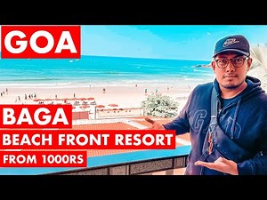 Goa | Baga Beach Front Resort - From 1000RS | Larios Beach Holidays Resort | Goa Vlog | Budget Hotel