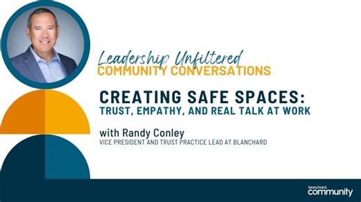 S2, E1 Leadership Unfiltered: Creating Safe Spaces, Building Real Trust | Randy Conley