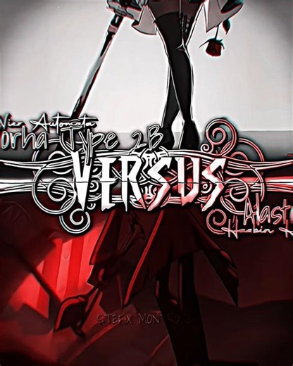 YoRHa Type 2B Nier Automata vs Alastor Hazbin Hotel || #edit #viral #shorts #foryou #vs