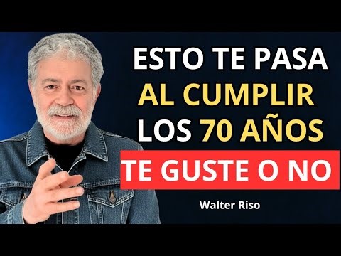 8 Inevitable Changes You Will Experience When You Reach 70 Years Old – Walter Riso