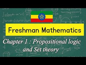Freshman Mathematics Unit 1 for social and natural/Propositional logic and set theory #fresmancourse