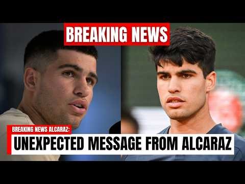 BREAKING: SHOCKING MESSAGE from CARLOS ALCARAZ about ROLAND GARROS