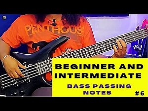 Beginner and intermediate bass passing notes | learn all the moves