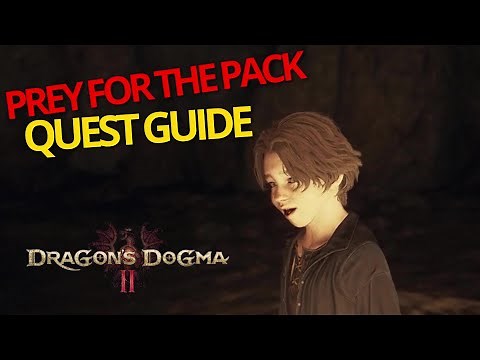 Prey For The Pack Quest Guide - Dragon's Dogma 2