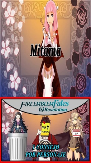 Mitama - 1 CONSEJO POR PERSONAJE - FIRE EMBLEM FATES: REVELACION #retrogaming #fireemblem