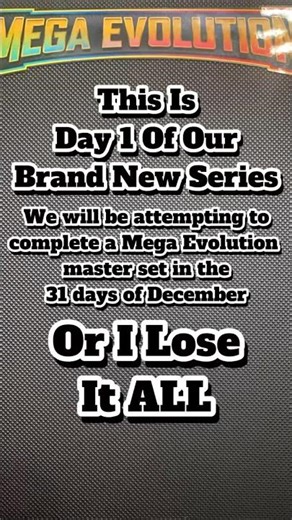 Can I Complete A Mega Evolution Master Set In 31 Days🔥